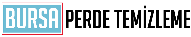 Perde Temizleme, Perde Yıkama, Bursa Perde Temizleme